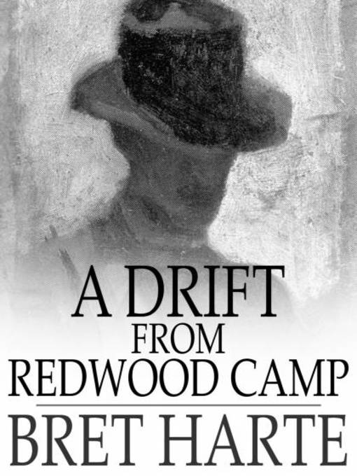 Cover image for A Drift From Redwood Camp